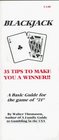 Blackjack 35 Tips to Make You a Winner