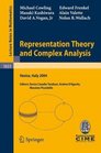 Representation Theory and Complex Analysis Lectures given at the CIME Summer School held in Venice Italy June 1017 2004