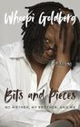 Bits and Pieces: My Mother, My Brother, and Me (LARGE PRINT)