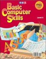 Basic Computer Skills Student Edition Level 6