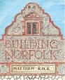 Building Norfolk
