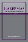 Habermas A Critical Introduction Second Edition