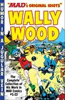 The MAD Art of Wally Wood The Complete Collection of His Work from MAD Comics  123