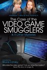 The Case of the Video Game Smugglers Can You Solve the Mystery 3