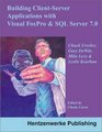 ClientServer Applications with Visual FoxPro and SQL Server