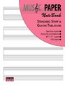 MUSIC PAPER NoteBook  Standard Staff  Guitar Tablature