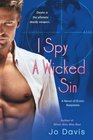I Spy a Wicked Sin (SHADO Agency, Bk 1)