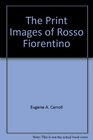 The Print Images of Rosso Fiorentino