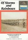 Of Storms and Rainbows the Story of the Men of the 2/12 Battalion AIF October 1939March 1942 Vol 1 The Story of the Men of the 2/12 Battalion AIF Volume 1