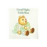 Good Night Teddy Bear A book for helping get ready for bed with special things to touch smell see and do