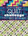 Quilt Challenge 'What If' Ideas for Color and Design