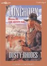 Longhorn 2 The Hondo Kid Longhorn Series Book 2