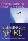 Blessing Your Spirit