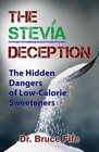 The Stevia Deception The Hidden Dangers of LowCalorie Sweeteners