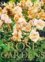 Rose Gardens of Australia A Wealth of Knowledge Pleasure and Inspiration