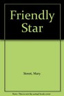 Friendly Star