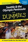 Seattle  the Olympic Peninsula for Dummies