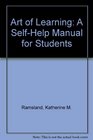 The Art of Learning A SelfHelp Manual for Students