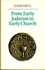 From Early Judaism to Early Church