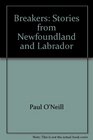 Breakers Stories from Newfoundland and Labrador