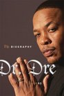 Dr Dre The Biography