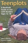 Teenplots A Booktalk Guide to Use with Readers Ages 1218