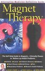 Magnet Therapy  An Alternative Medicine Definitive Guide