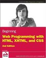 Beginning Web Programming with HTML XHTML and CSS