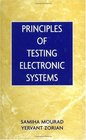 Principles of Testing Electronic Systems