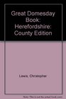 Great Domesday Book Herefordshire County Edition