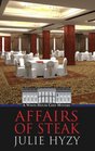 Affairs of Steak (White House Chef, Bk 5) (Large Print)
