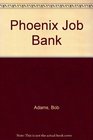 Phoenix Job Bank