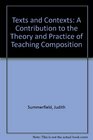 Texts and Contexts A Contribution to the Theory and Practice of Teaching Composition