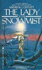 The Lady of the Snowmist