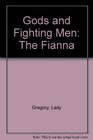 Gods and Fighting Men The Fianna