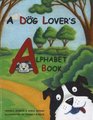 A Dog Lover's Alphabet Book