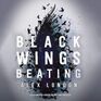 Black Wings Beating