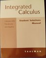 Student Solutions Manual Used with TaalmanIntegrated Calculus Calculus with Precalculus and Algebra