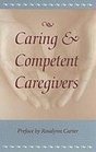 Caring and Competent Caregivers