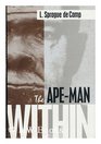 The ApeMan Within