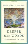 Deeper Than Words Living the Apostles' Creed