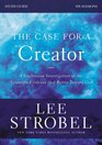 The Case for a Creator Study Guide with DVD A SixSession Investigation of the Scientific Evidence That Points Toward God