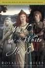 The Maid of the White Hands (Tristan and Isolde Novels, Book 2)