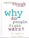Why Do People Fight Wars