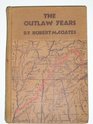 The outlaw years The history of the land pirates of the Natchez trace