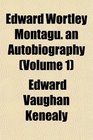 Edward Wortley Montagu an Autobiography
