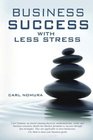 Business Success with Less Stress