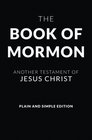 The Book of Mormon  Plain and Simple Edition Another Testament of Jesus Christ