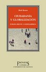 Ciudadania y globalizacion / Citizenship and Globalization