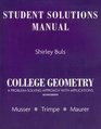 Student Solutions Manual for College Geometry A Problem Solving Approach with Applications